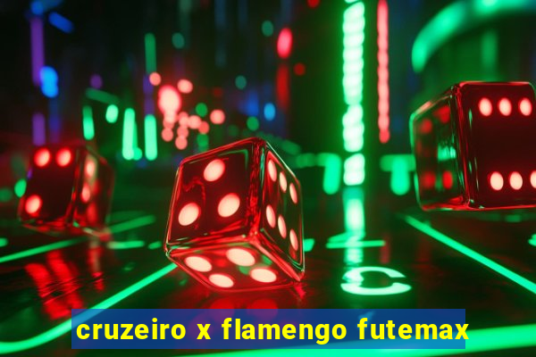 cruzeiro x flamengo futemax